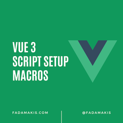 Vue 3 Script Setup Macros